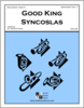 Good King Syncoslas