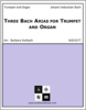 Three Bach Arias for Trumpet and Organ