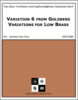 Variation 6 from Goldberg Variations for Low Brass
