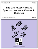 Gig-Ready Brass Quintet - Vol I: Classics