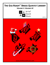 Gig-Ready Brass Quintet - Vol V: Holiday #2