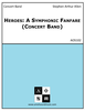 Heroes: A Symphonic Fanfare (Concert Band)