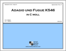 Adagio und Fugue K546