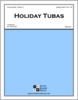 Holiday Tubas - The Complete Set