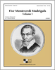 Five Monteverdi Madrigals - Volume I