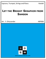 Let the Bright Seraphim from Samson