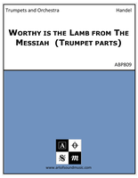 Worthy is the Lamb from The Messiah  (Trumpet parts)