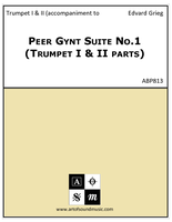 Peer Gynt Suite No.1 (Trumpet I & II parts)