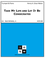 Take My Life and Let It Be Consecrated