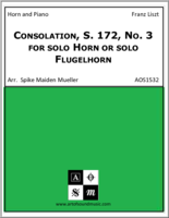 Consolation, S. 172, No. 3 for solo Horn or solo Flugelhorn
