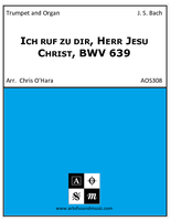 Ich ruf zu dir, Herr Jesu Christ, BWV 639