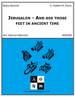 Jerusalem - And did those feet in ancient time