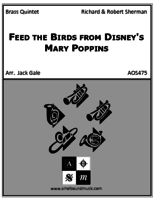 Feed the Birds (Tuppance a Bag)  from Disney's Mary Poppins