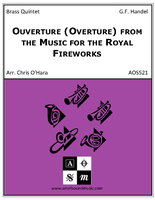 Ouverture (Overture) from the Music for the Royal Fireworks