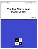The Far North Land (Clar.Choir)