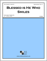Blessed is He Who Smiles