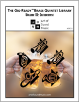 Gig-Ready Brass Quintet - Volume IX: Oktoberfest (Octoberfest)